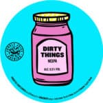 DIRTY THINGS